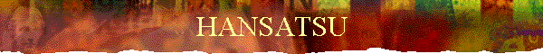 HANSATSU